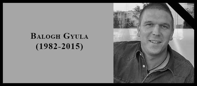 <font color="000000">Elhunyt Balogh Gyula (1982-2015)</font>