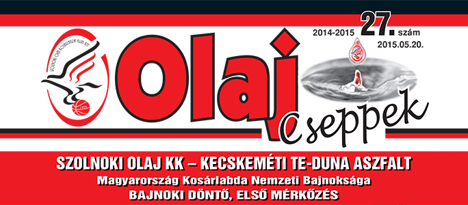 Olaj Cseppek 2014-2015 / 27. szám